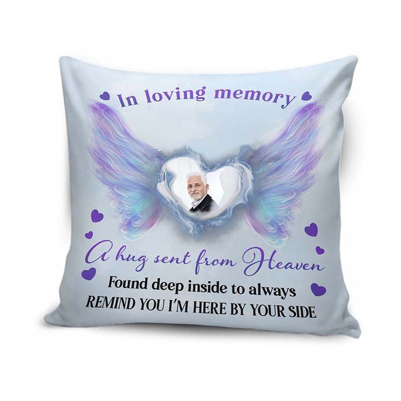 "A Hug Sent From Heaven" Custom Photo Pillow