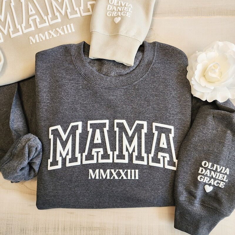 Personalized Sweatshirt Puff Print Mama Design with Custom Date and Names Warm Mother's Day Gift