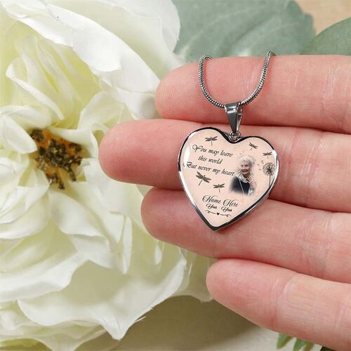 "You May Leave The World But Never My Heart" Custom Photo Necklace