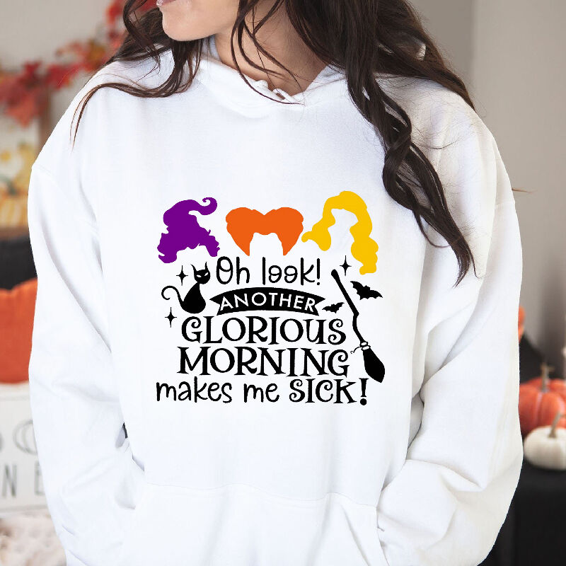 Unique Hoodie Best Gift for Halloween "Morning Makes Me Sick"