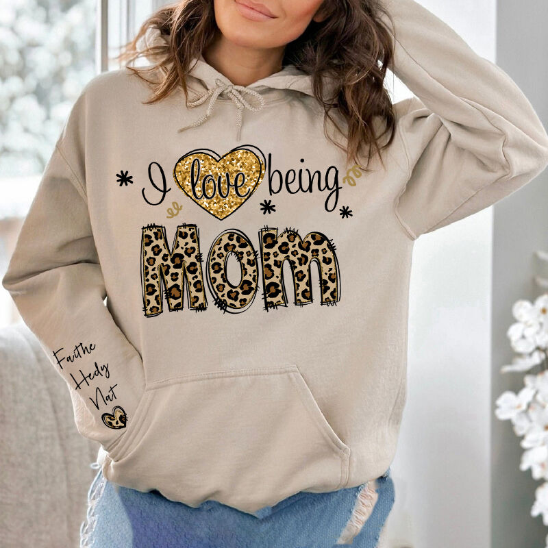Personalized Hoodie I Love Being Mom Leopard Glitter Design Attractive Mother's Day Gift