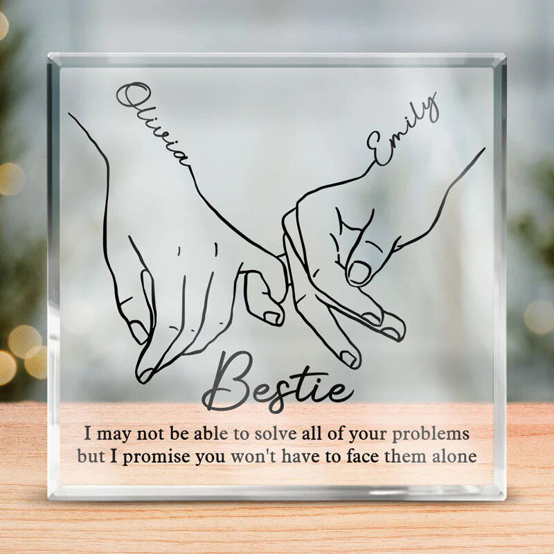 Personalized Square Acrylic Plaque You Won't Have To Face Them Alone Gift for Besties
