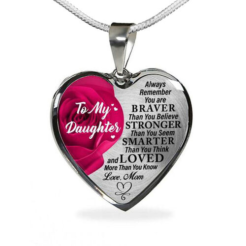 To Daughter“You're Braver than You Believe” Heart Necklace