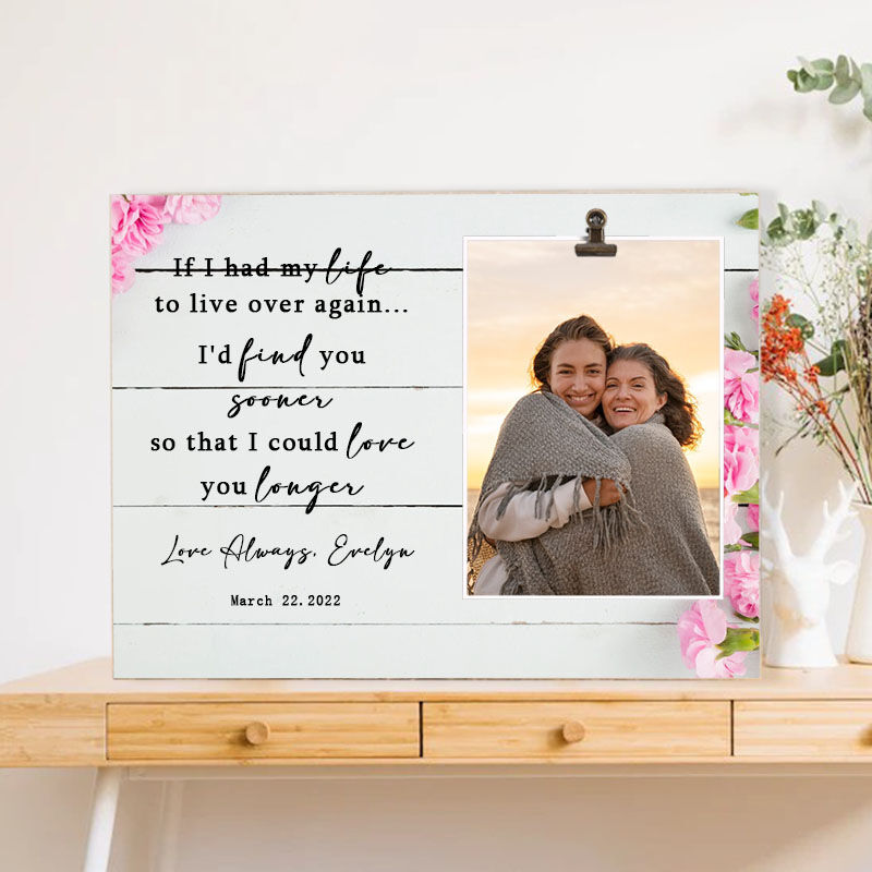 Custom Condolence Gift Memorial Photo Frame"I Could Love You Longer"