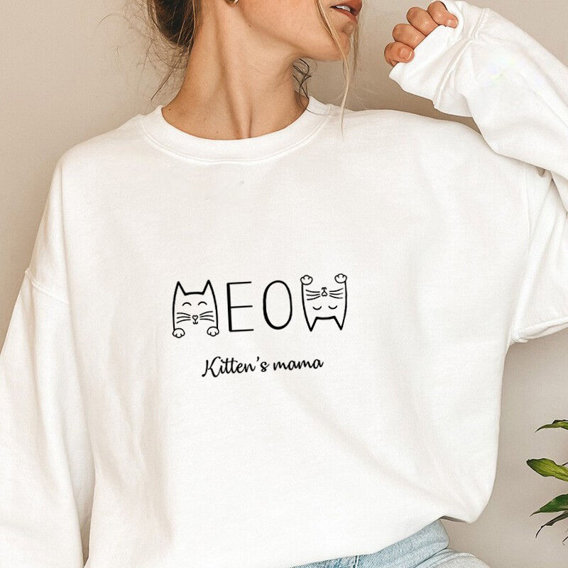 Personalized Sweatshirt Meow of Clever Cute Kitten Design Lovely Gift for Kitten's Mama