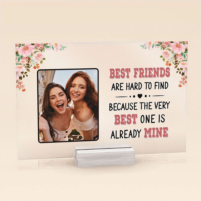 Personalized Acrylic Photo Plaque The Very Best One Is Already Mine Gift for Friends