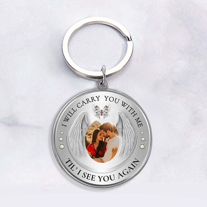 "I Will Carry You with Me" Personalized Photo Memorial Keychain