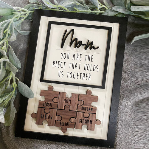 "Mom Is The Piece Holds Us Together" Custom Puzzles Pieces Name Khaki Frame Gift For Mom