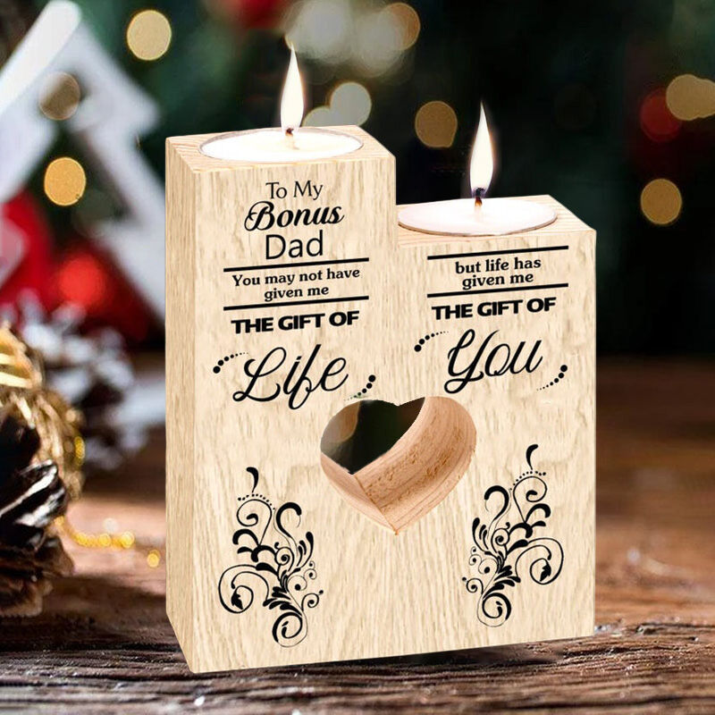 Gift to Bonus Dad The Gift of Life Wooden Heart Candle holder To My Dad