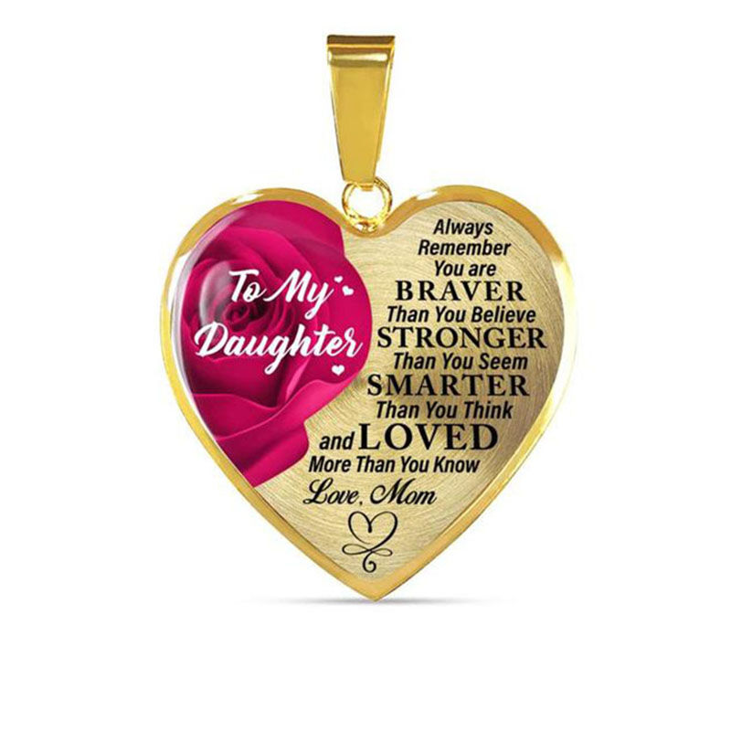 To Daughter“You're Braver than You Believe” Heart Necklace