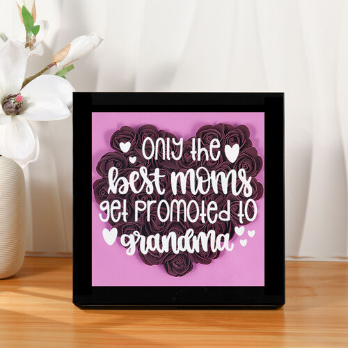 Personalized Rose Flower Frame Gift for Mother's Day-Only The Best Mom Get Promoted To Grandma