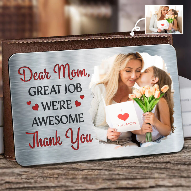 ”Dear Mom“Personalized Aluminum Wallet Card Custom Photo For Mother's Day