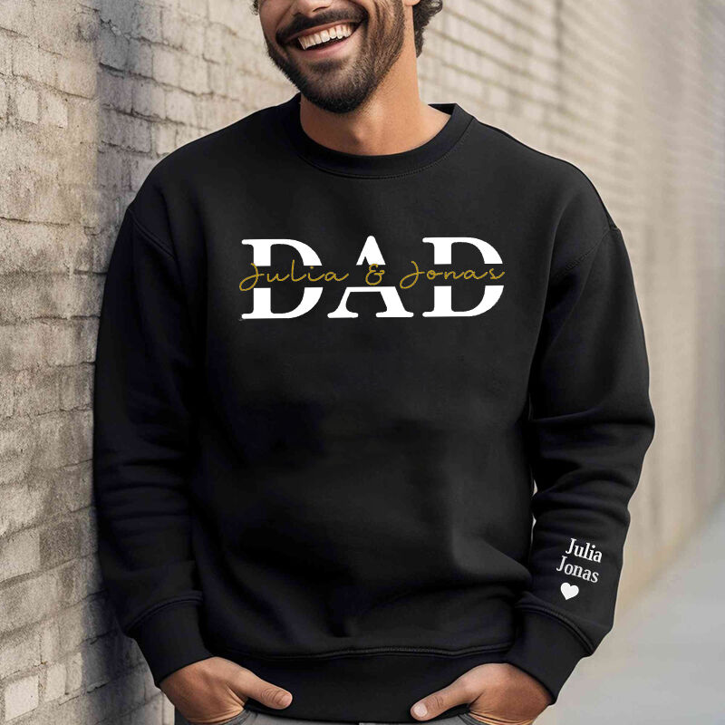 Personalized Sweatshirt Custom Names with Dad Design Perfect Gift for Father's Day