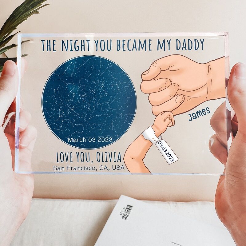 Personalized Acrylic Plaque The Night You Became My Daddy with Custom Star Map Fist Bump Attractive Gift for Dad