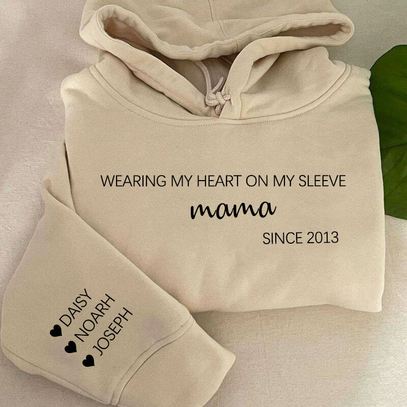 Personalized Hoodie Wearing My Heart On My Sleeve with Custom Names Wonderful Gift for Mother's Day