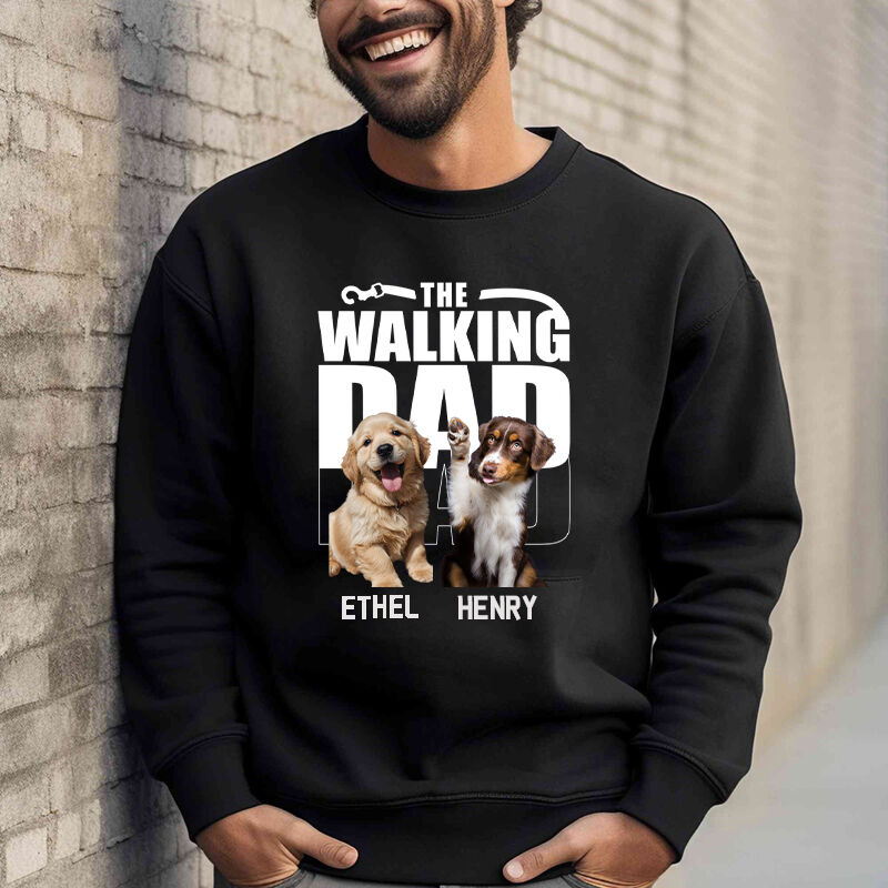Personalized Sweatshirt The Walking Dad Custom Your Dog Photos Perfect Father's Day Gift for Pet Lovers