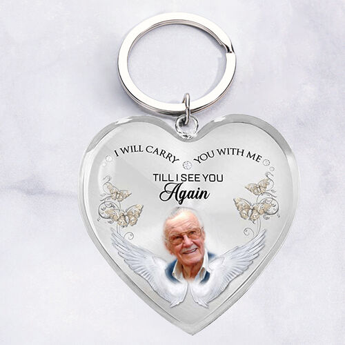 "I Will Carry Your with Me" Custom Photo Keychain