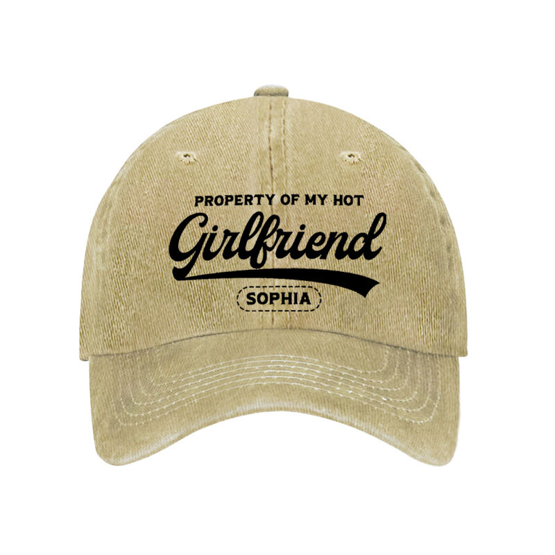 Personalized Hat Property Of My Hot Girlfriend Custom Name Design Perfect Gift for Lovers