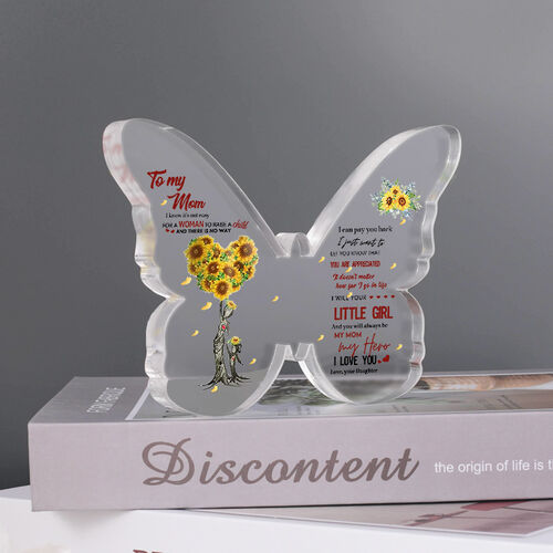 Gift for Mom "You Will Always Be My Mom My Hero I Love You" Butterfly Shaped Acrylic Plaque