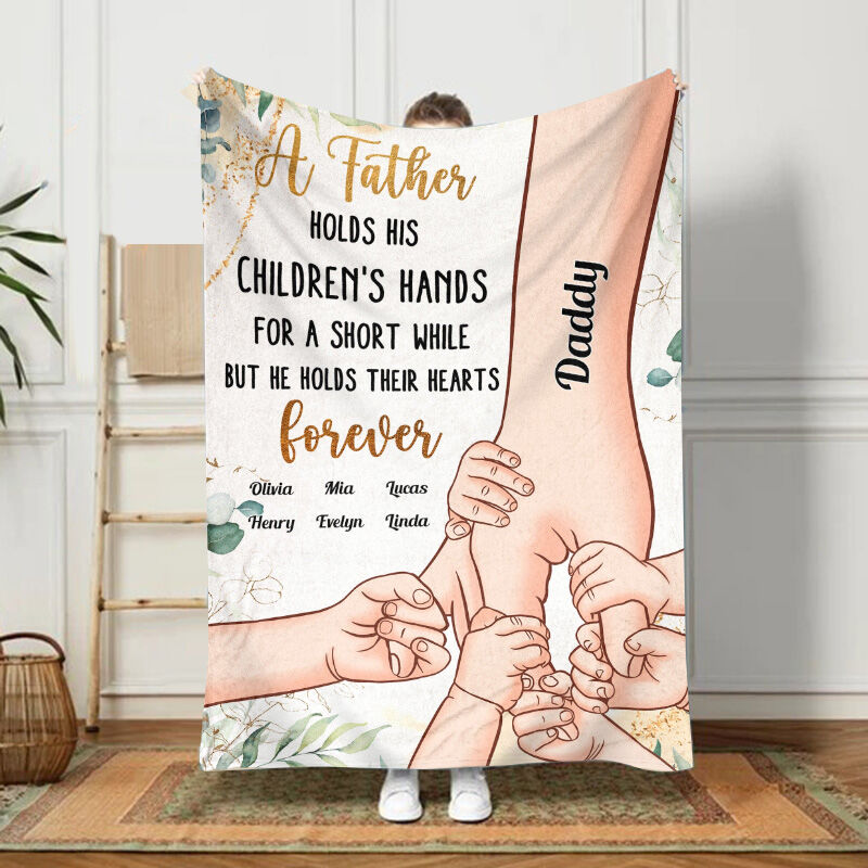 Custom Name Blanket with Hands Pattern Creative Gift for Daddy "He Holds Their Hearts Forever"