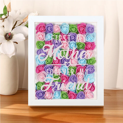 Personalized Rose Flower Shadow Box Gift for Mother's Day-First My Mother Forever My Friend